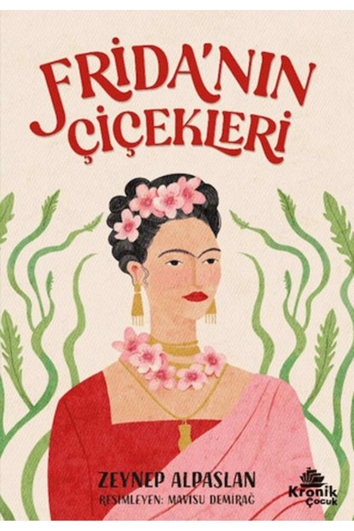 Kronik Kitap Frida’nın Çiçekleri