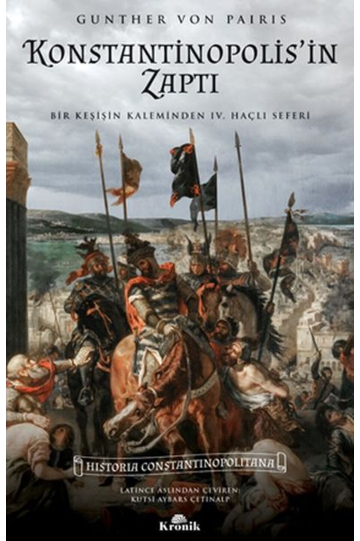 Kronik Kitap Konstantinopolis'in Zaptı