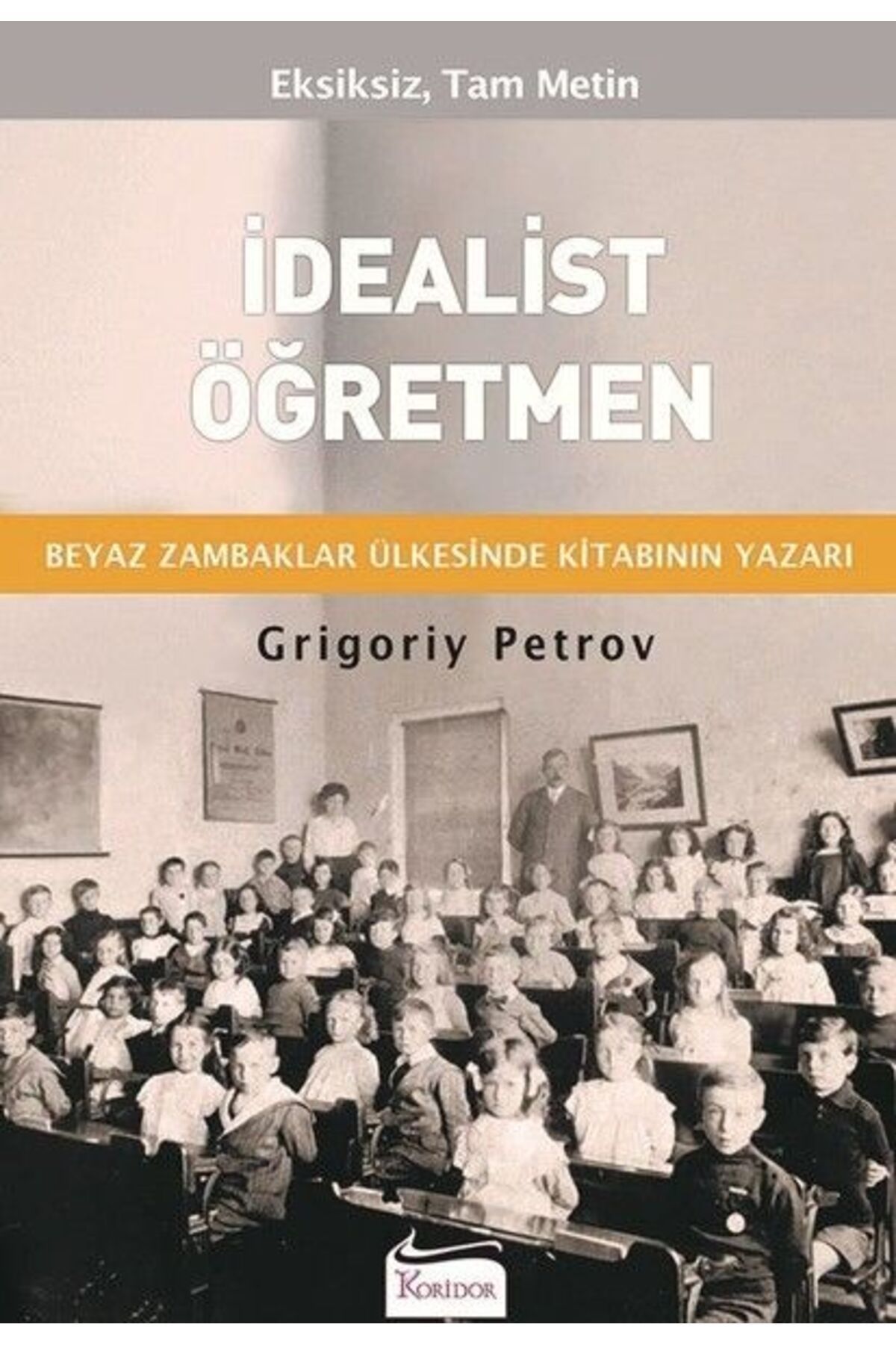Koridor Yayıncılık İdealist Öğretmen