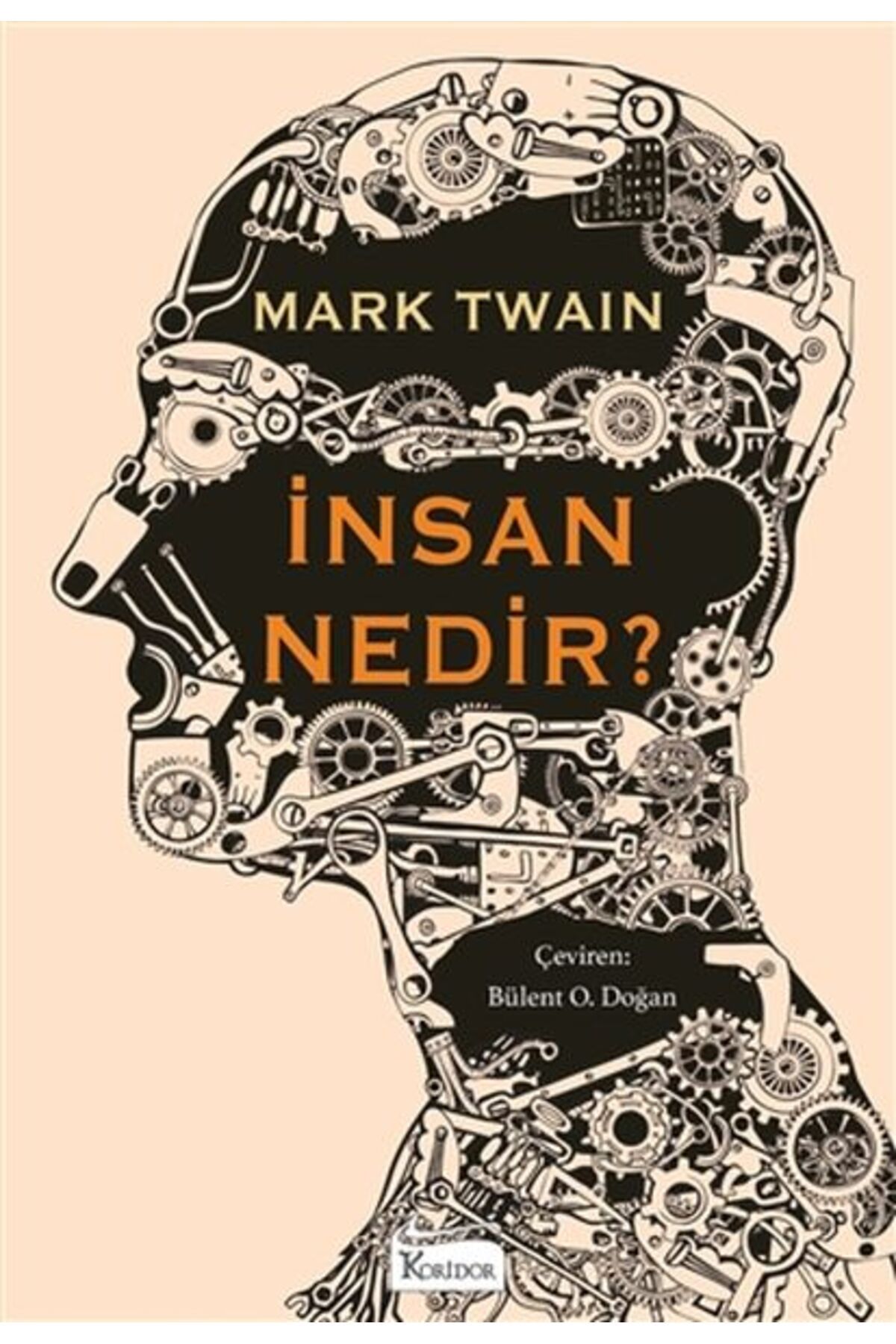 Koridor Yayıncılık İnsan Nedir? (Bez Ciltli)