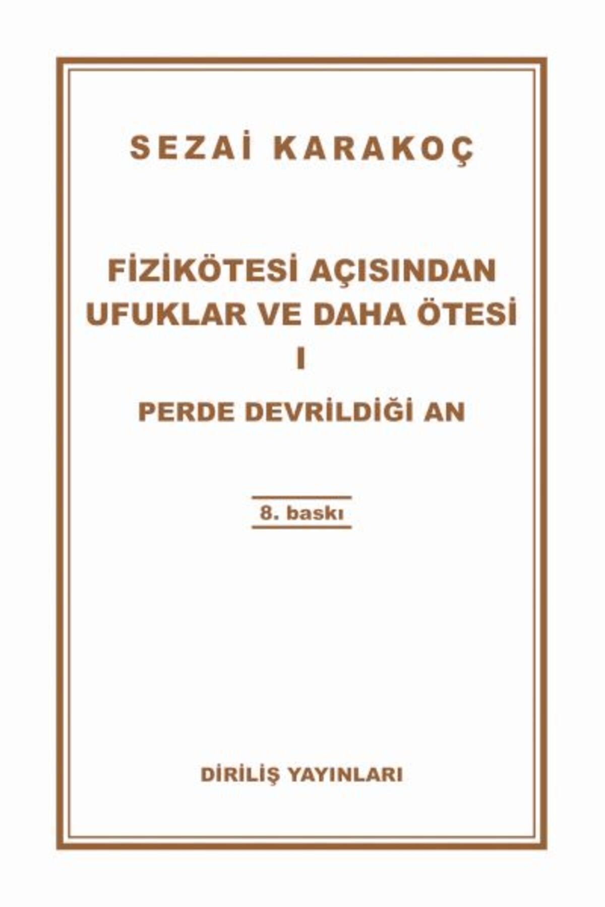 Diriliş Yayınları Fizikötesi Açısından Ufuklar ve Daha Ötesi 1