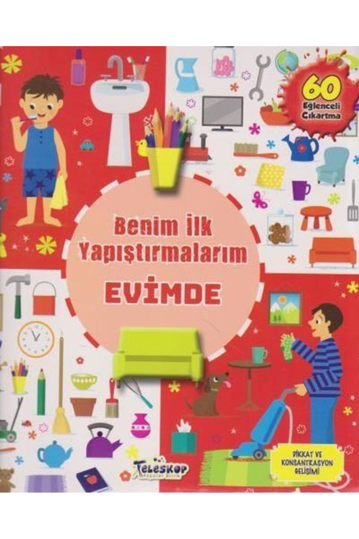 Hak Yayınları Evimde - Benim İlk Yapıştırmalarım
