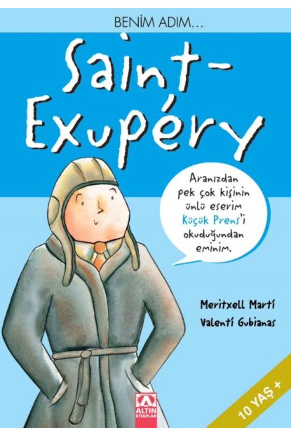 Hak Yayınları Küçük Prens - Benim Adım Saint Exupery