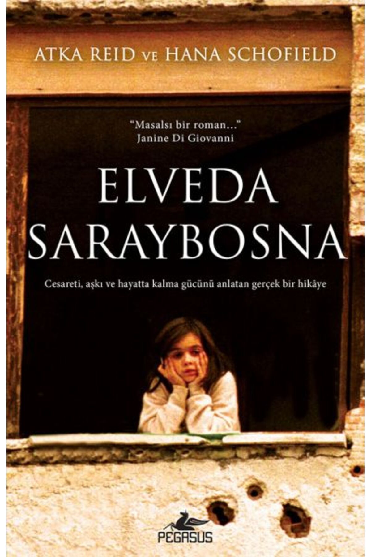 Pegasus Yayınları Elveda Saraybosna