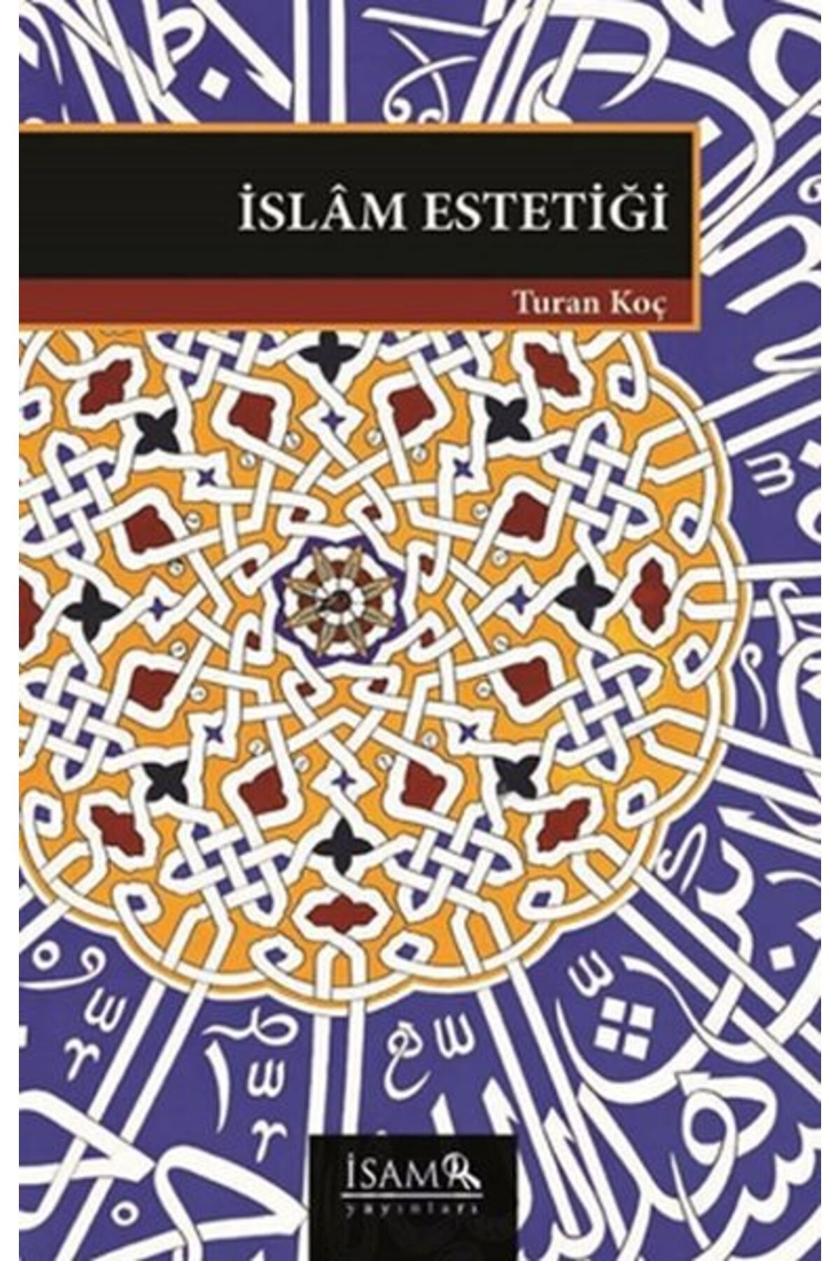 İsam Yayınları İslam Estetiği
