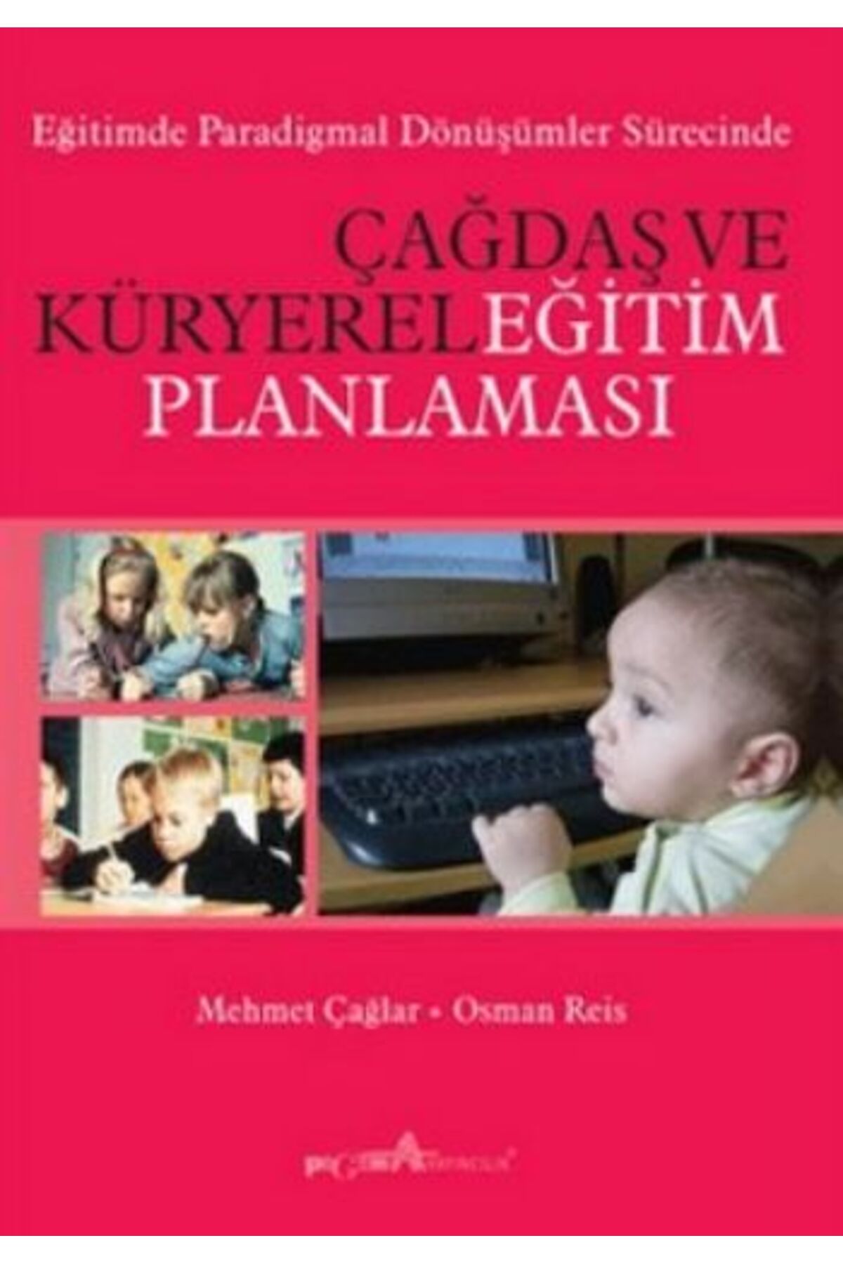 Destek Yayınları Çağdaş ve Küryerel Eğitim Planlaması