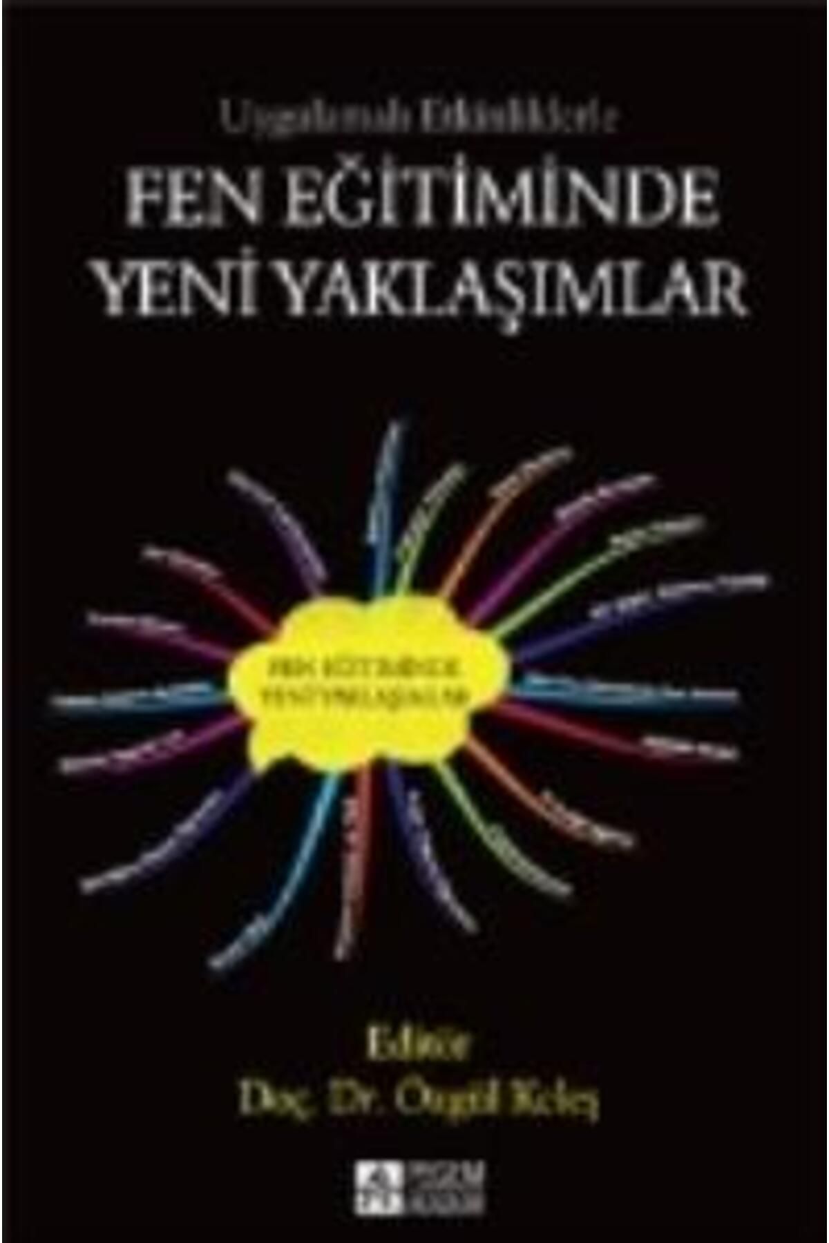 Destek Yayınları Uygulamalı Etkinliklerle Fen Eğitiminde Yeni Yaklaşımlar