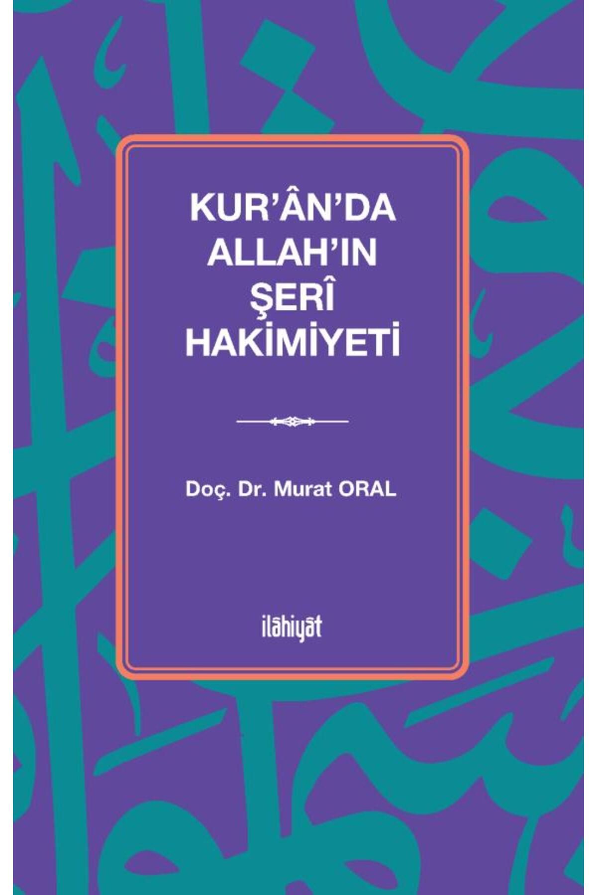 İlahiyat Yayınları Kur'ân'da Allah'ın Şerî Hakimiyeti