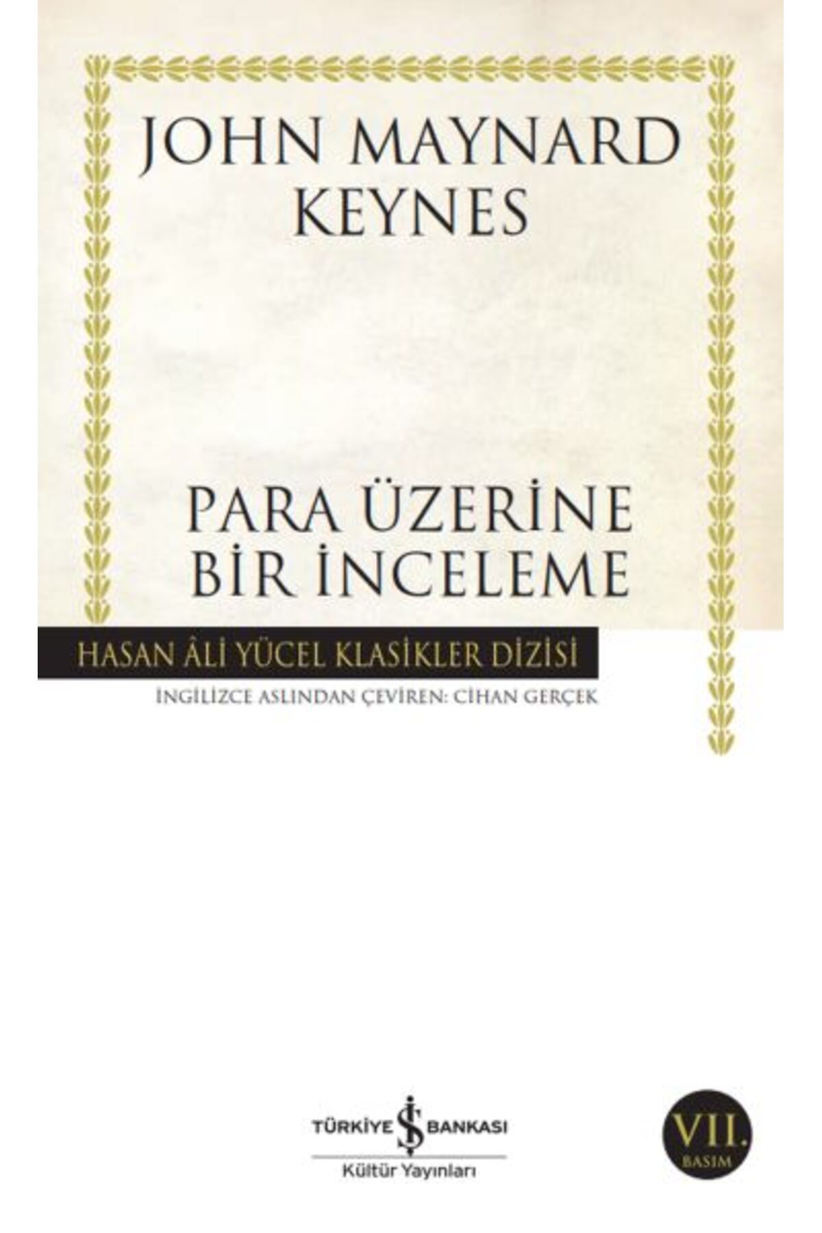 TÜRKİYE İŞ BANKASI KÜLTÜR YAYINLARI Para Üzerine Bir İnceleme - Hasan Ali Yücel Klasikleri