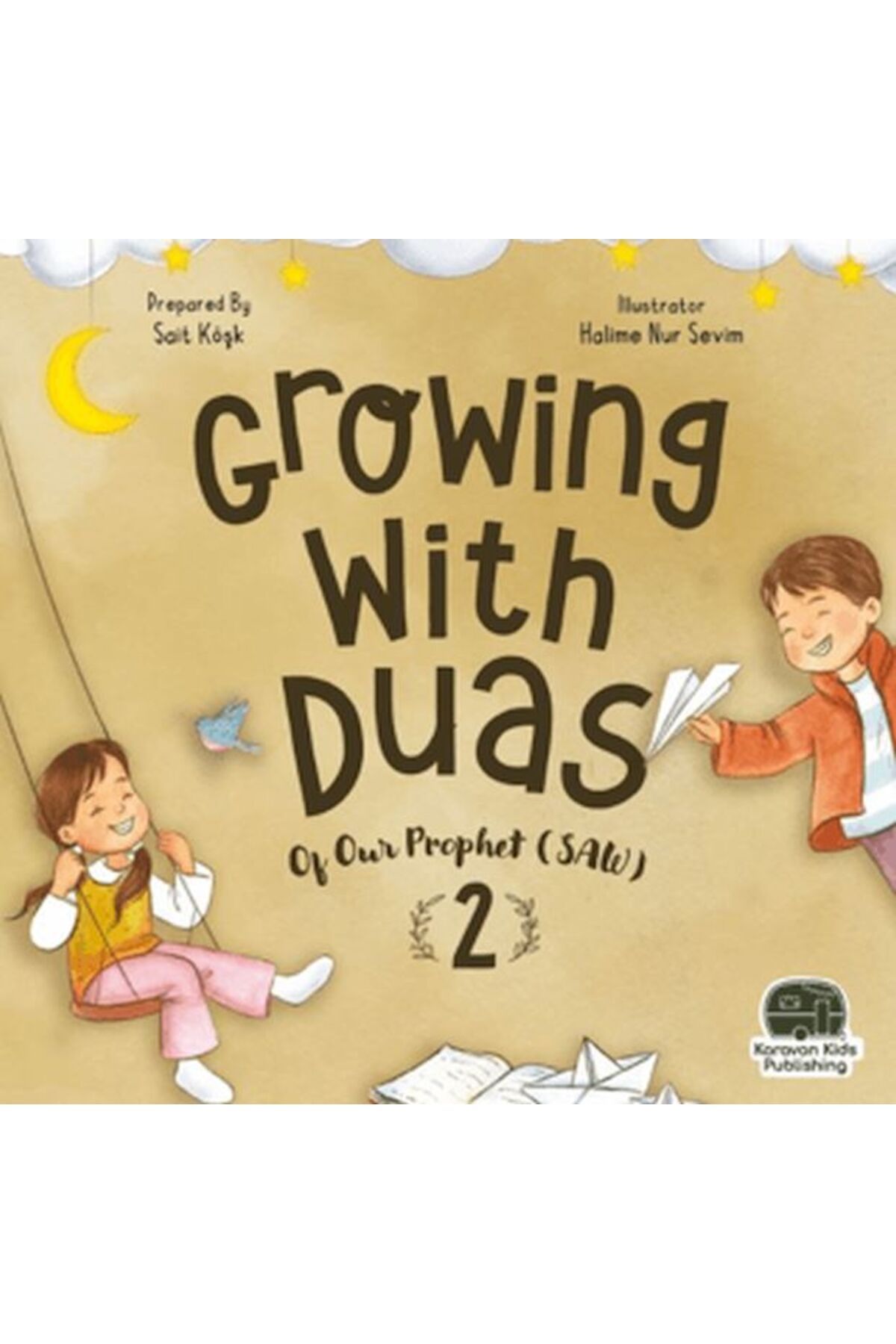 Karavan Çocuk Growing With Duas Of Our Prophet (Saw) 2 (İngilizce)