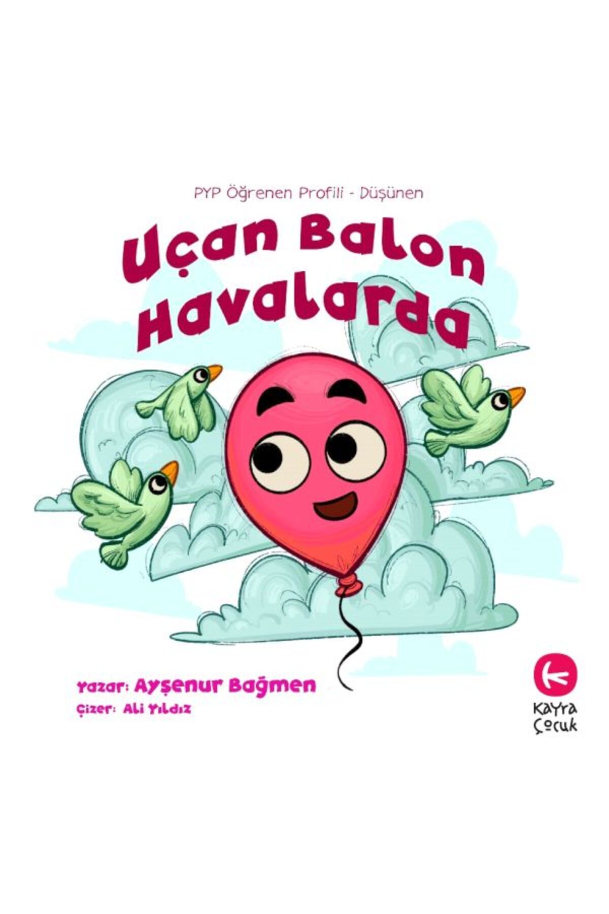 Kayra Çocuk Uçan Balon Havalarda