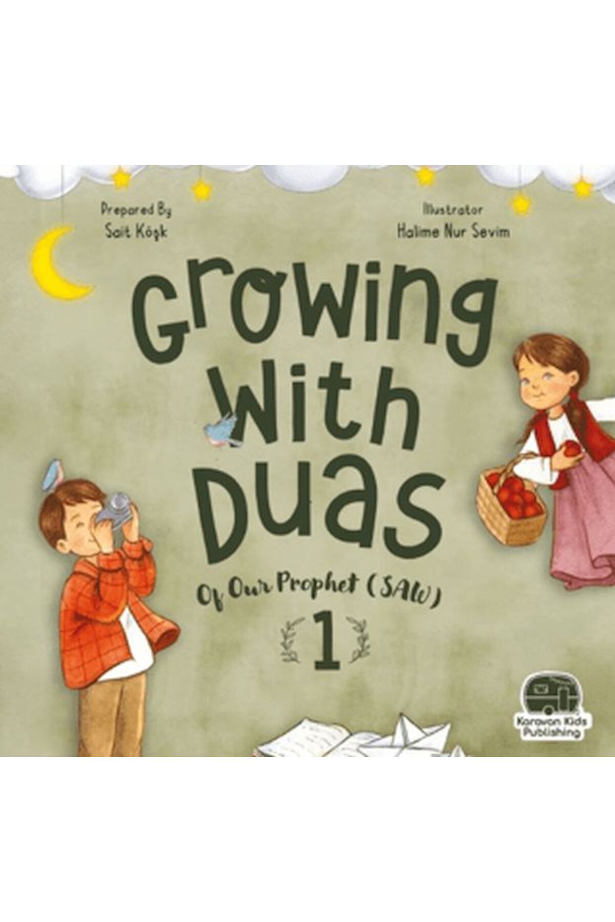 Karavan Çocuk Growing With Duas Of Our Prophet (Saw) 1 (İngilizce)