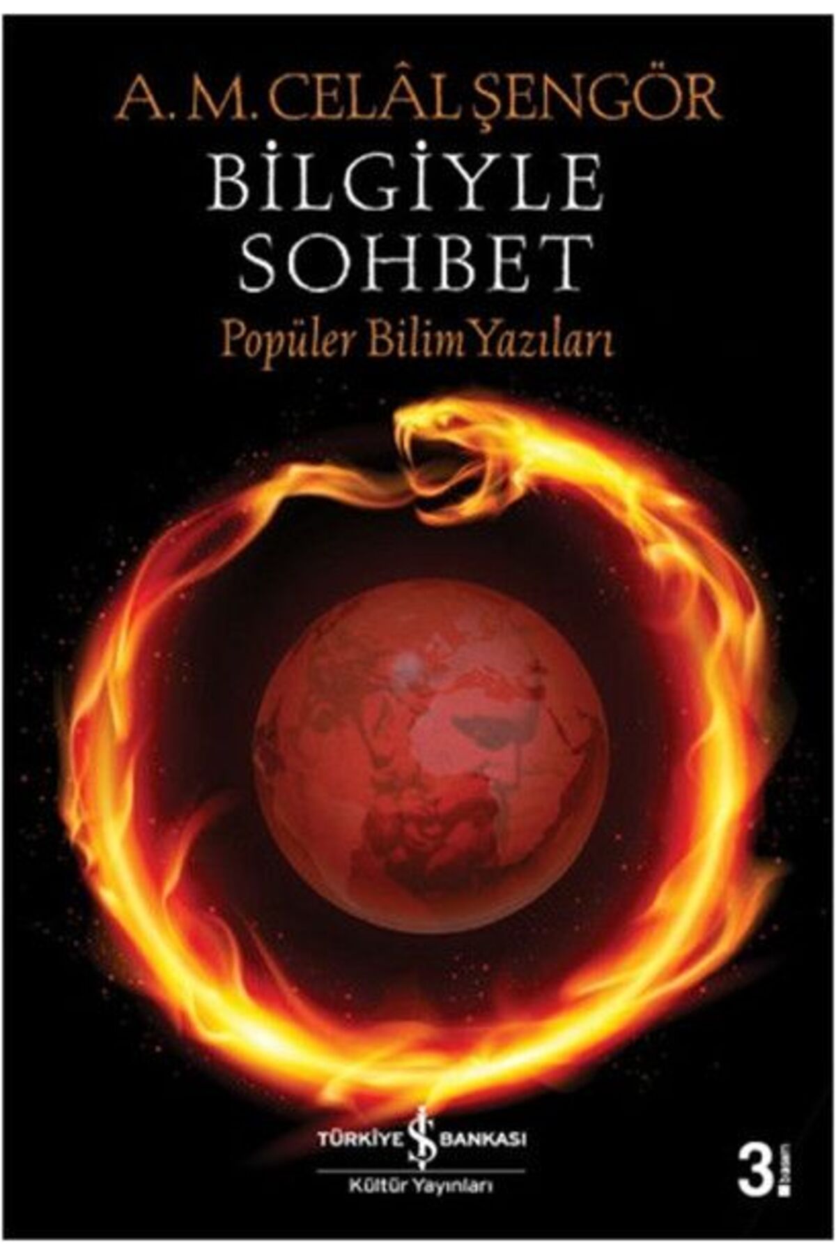 TÜRKİYE İŞ BANKASI KÜLTÜR YAYINLARI Bilgiyle Sohbet