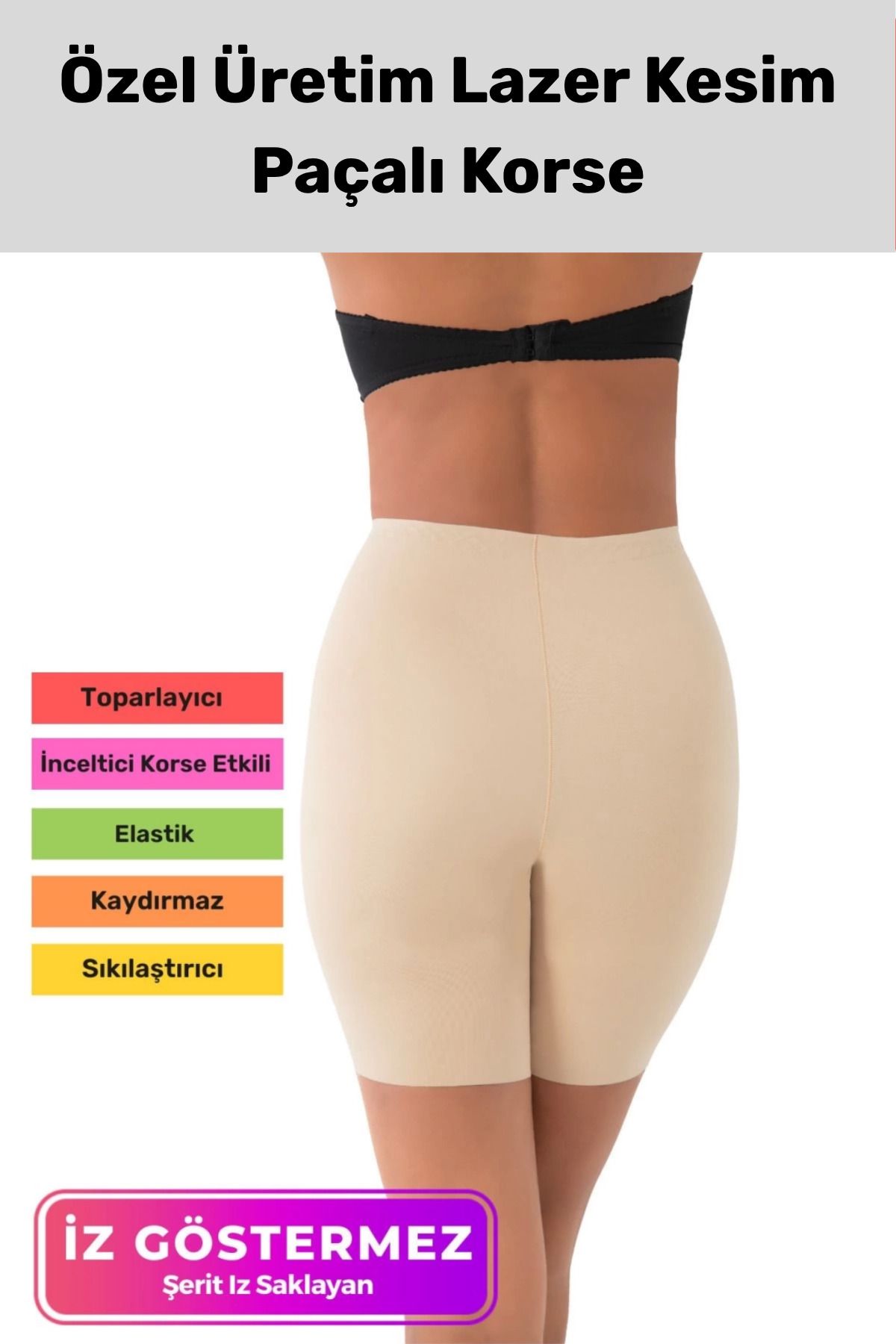 PeraNova Premium İz Göstermeyen Kaymaz Sıkılaştırıcı Toparlayıcı Şekillendirici Lazer Kesim Paçalı Korse