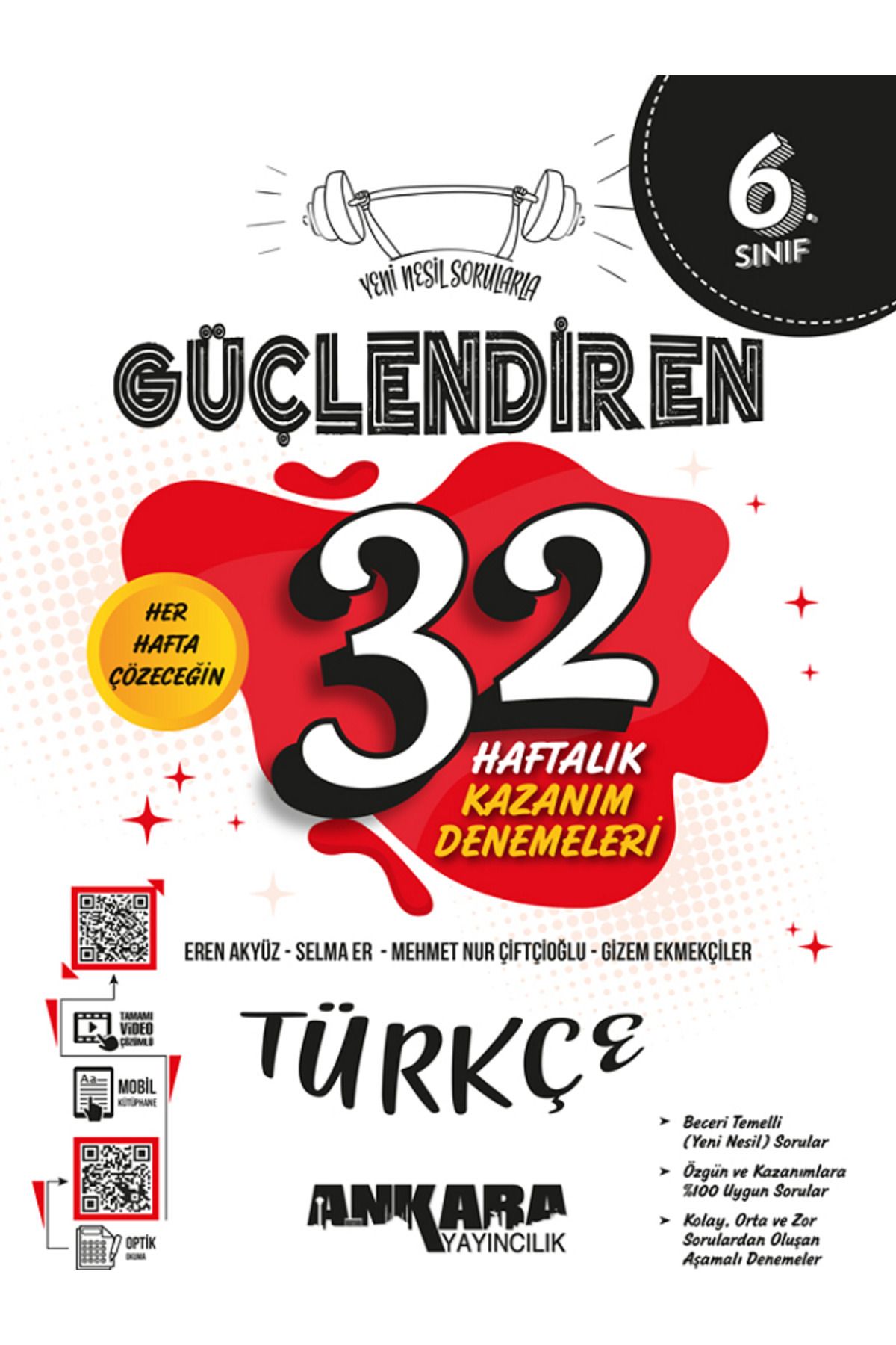 Ankara Yayıncılık 6.Sınıf Ankara Güçlendiren 32 Haftalık Türkçe Kazanım Denemeleri
