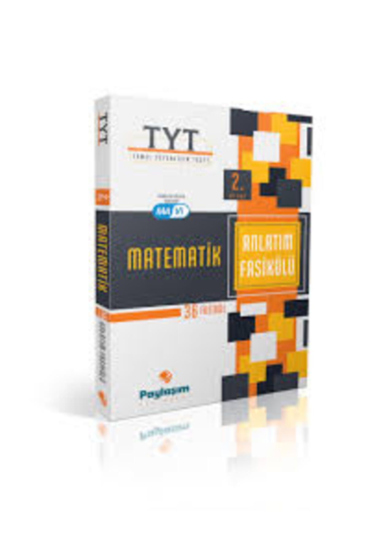PAYLAŞIM YAYINLARI Paylaşım Tyt Matematik Konu Anlatım Fasikülü 2. Kitap