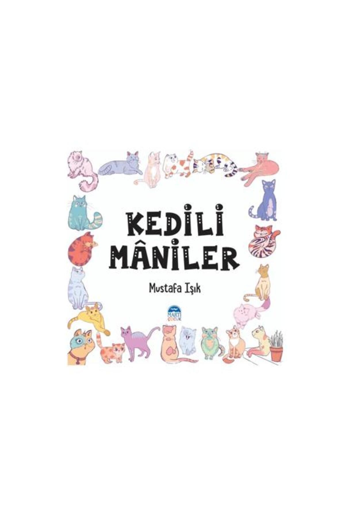 Martı Çocuk Yayınları Kediler Maniler