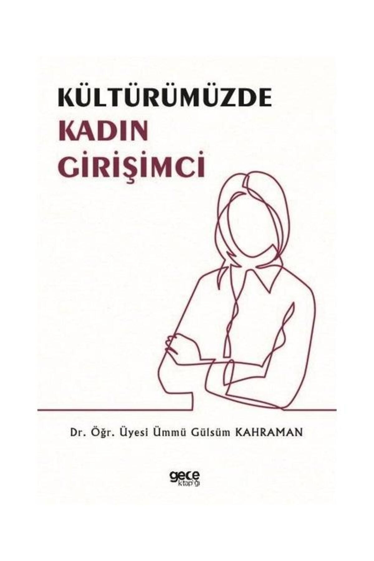 Gece Kitaplığı Kültürümüzde Kadın Girişimci