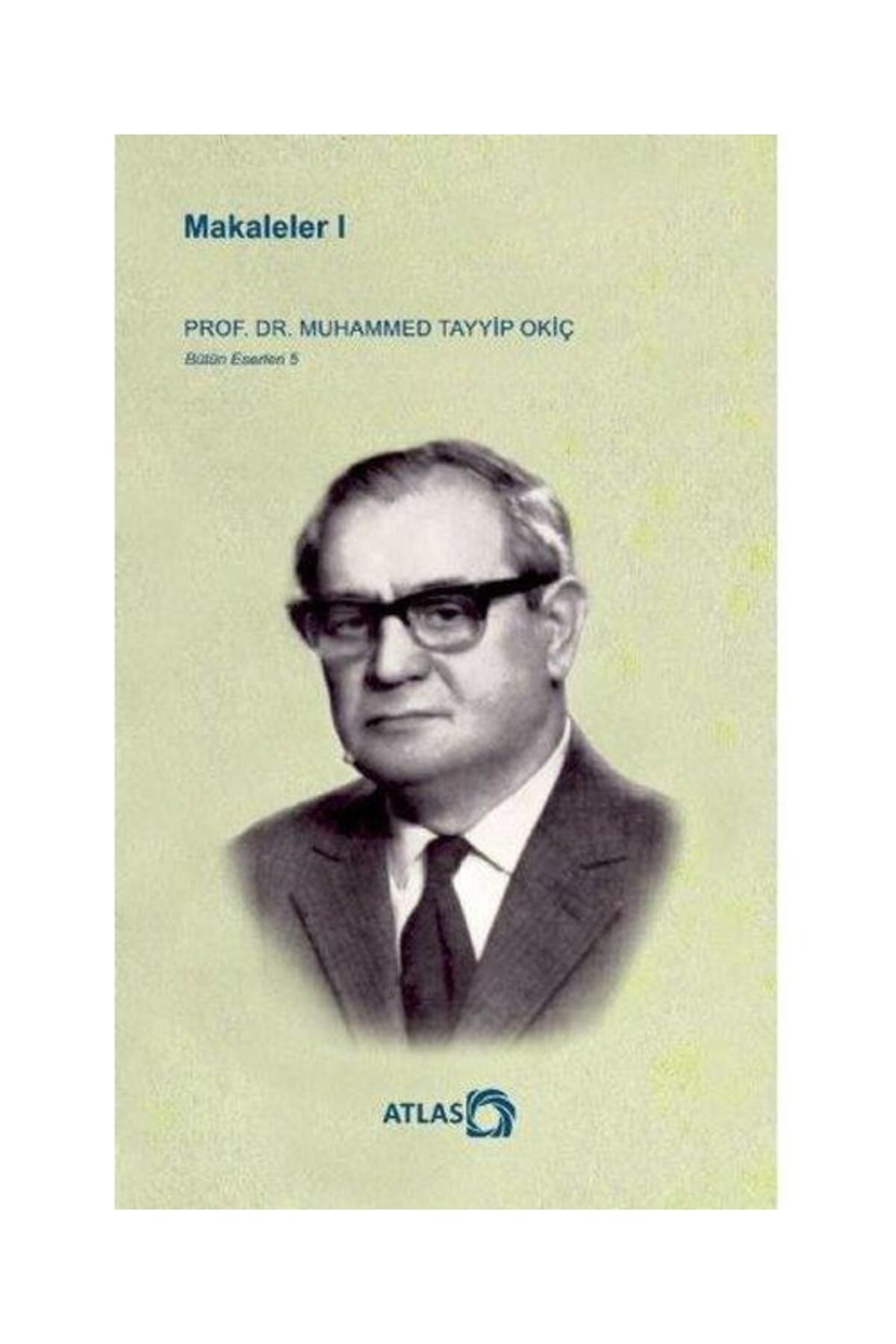Atlas Kitap Makaleler 1 Bütün Eserleri 5