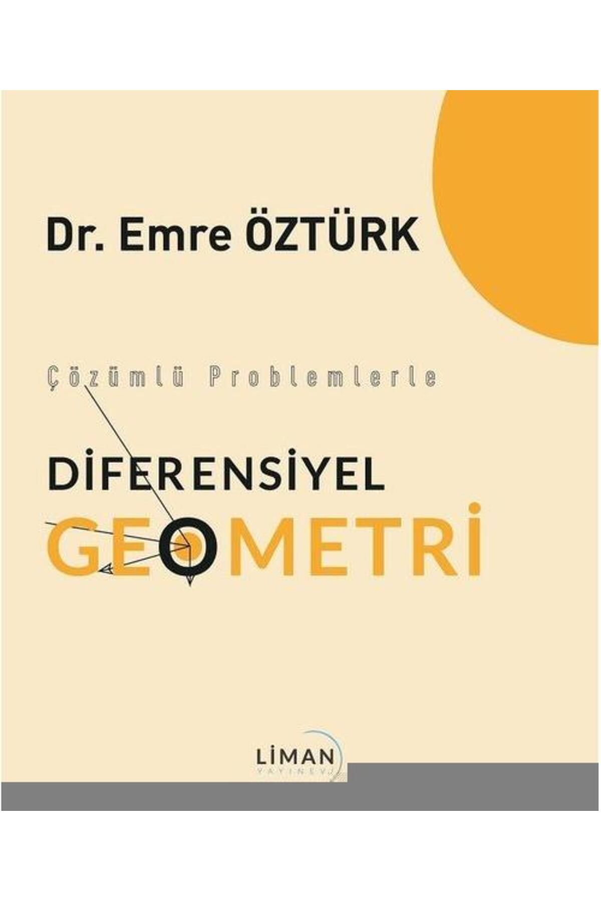 Liman Yayınevi Çözümlü Problemlerle Diferensiyel Geometri