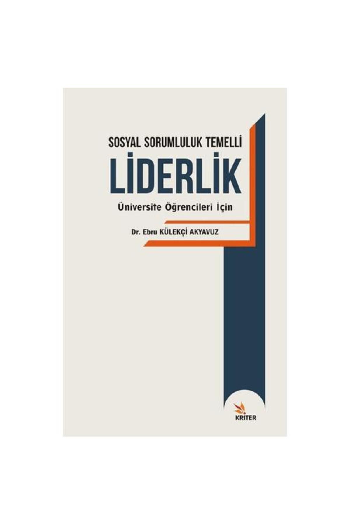 Kriter Yayınları Sosyal Sorumluluk Temelli Liderlik