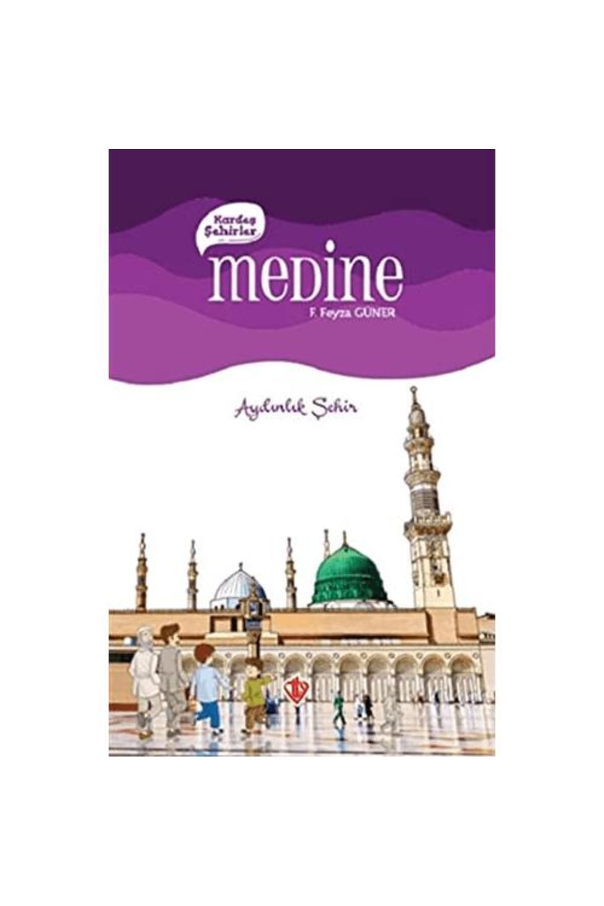 Türkiye Diyanet Vakfı Yayınları Kardeş Şehirler: Medine