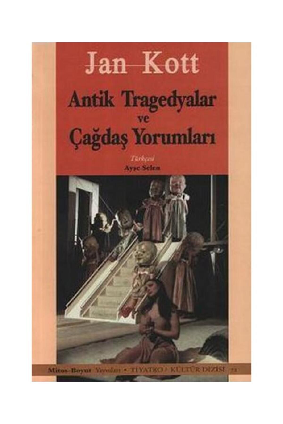Mitos Boyut Yayınları Antik Tragedyalar ve Çağdaş Yorumları