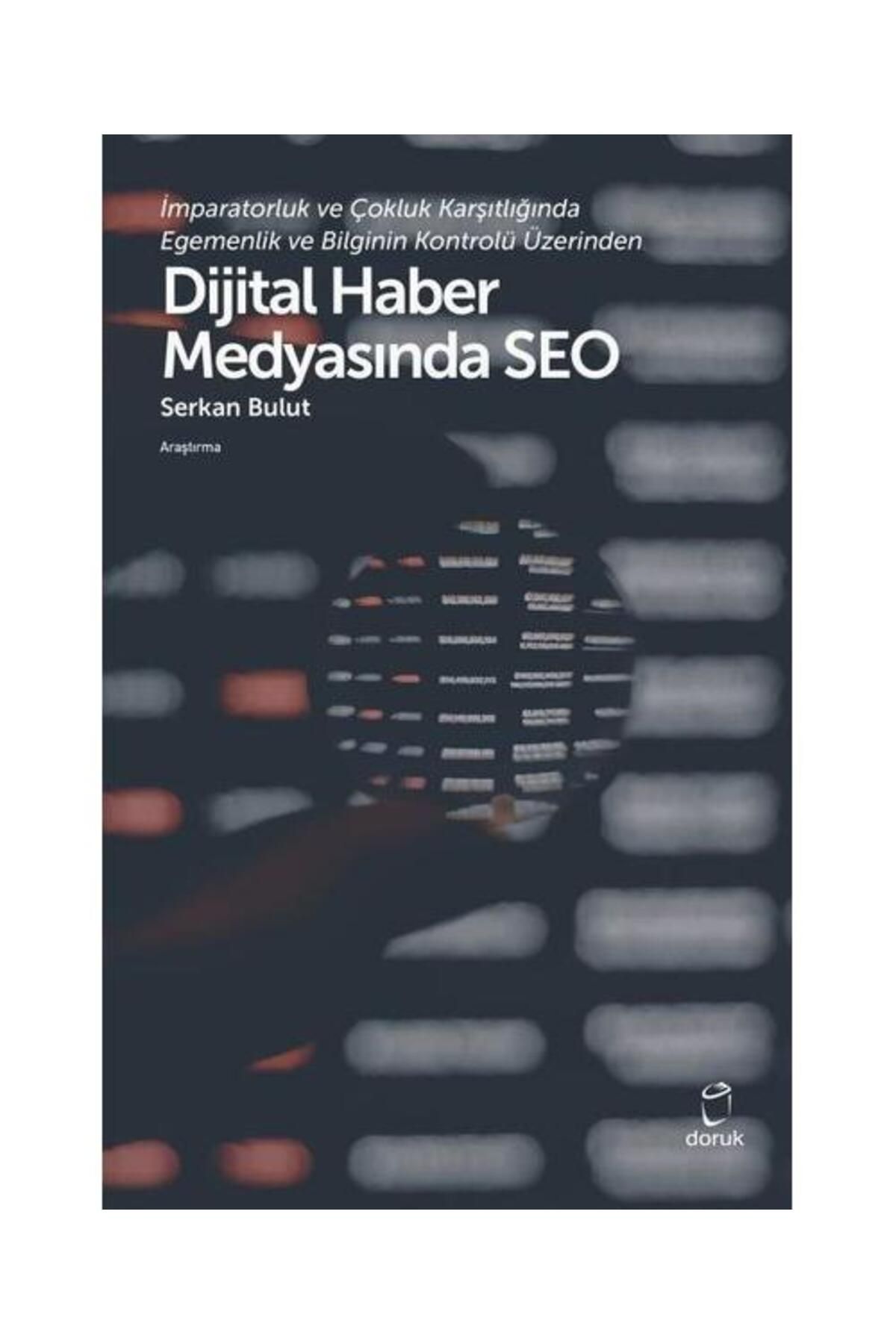 Doruk Yayınları Dijital Haber Medyasında SEO
