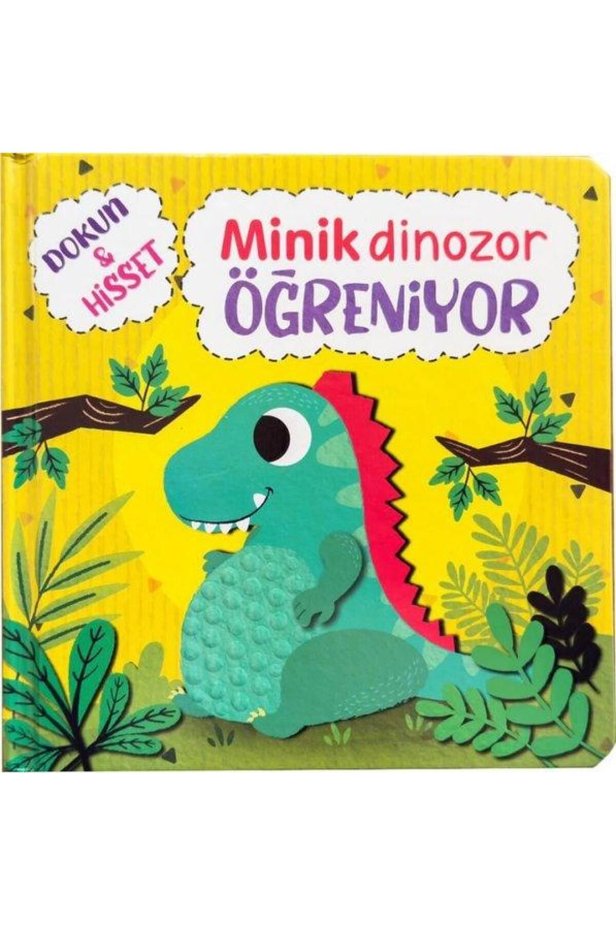Net Çocuk Yayınları Minik Dinozor Öğreniyor Dokun ve Hisset