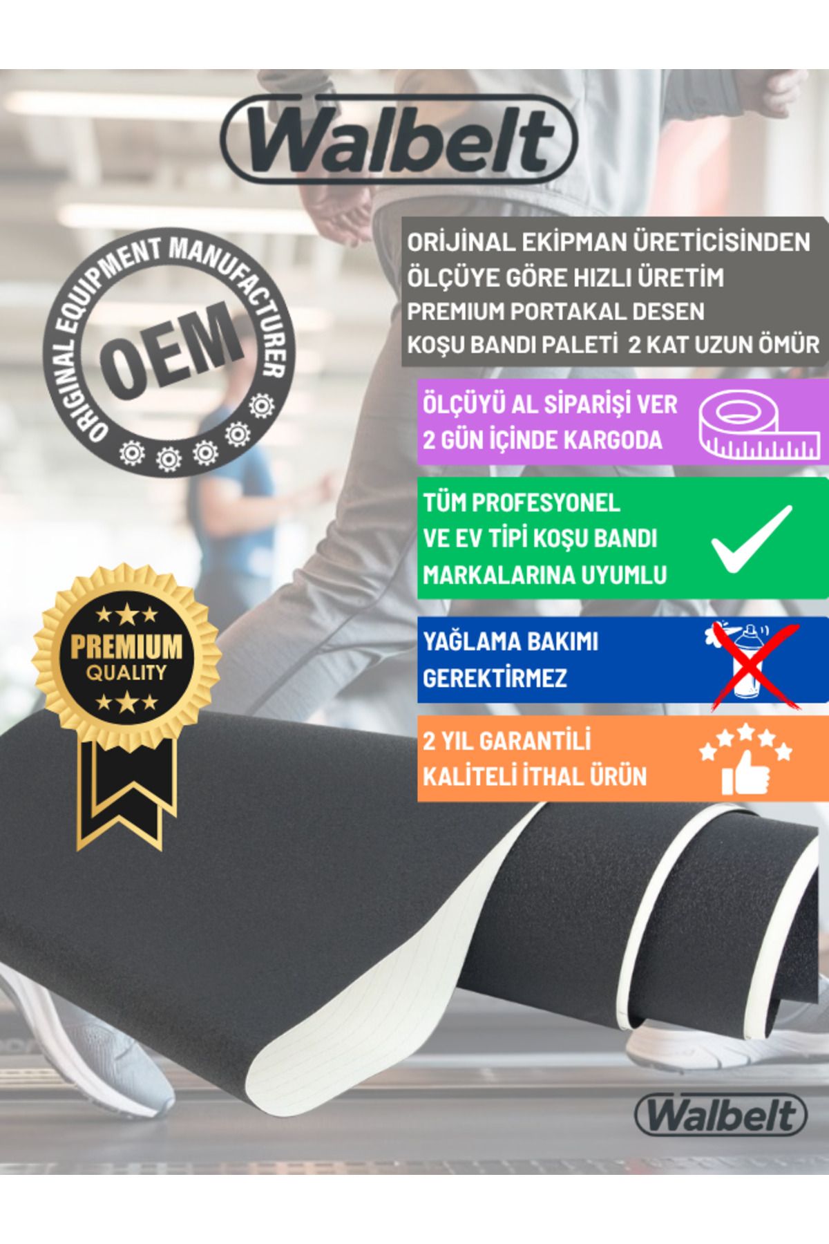 Walbelt Koşu Bandı Paleti (Bantı) Ölçüye göre Hızlı Üretim. Premium Tüm Markalara Uyumlu Bakım Gerektirmez