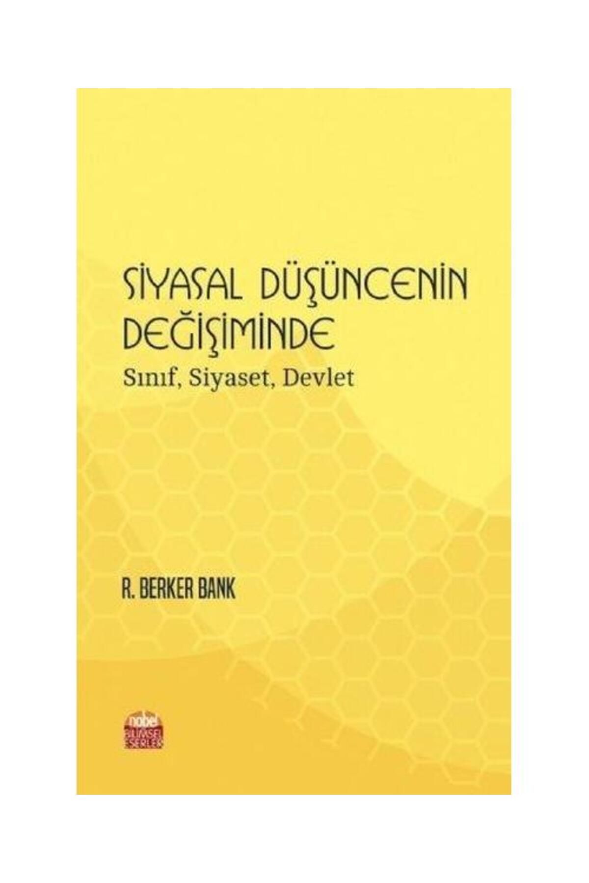 Nobel Bilimsel Eserler Siyasal Düşüncenin Değişiminde Sınıf Siyaset Devlet