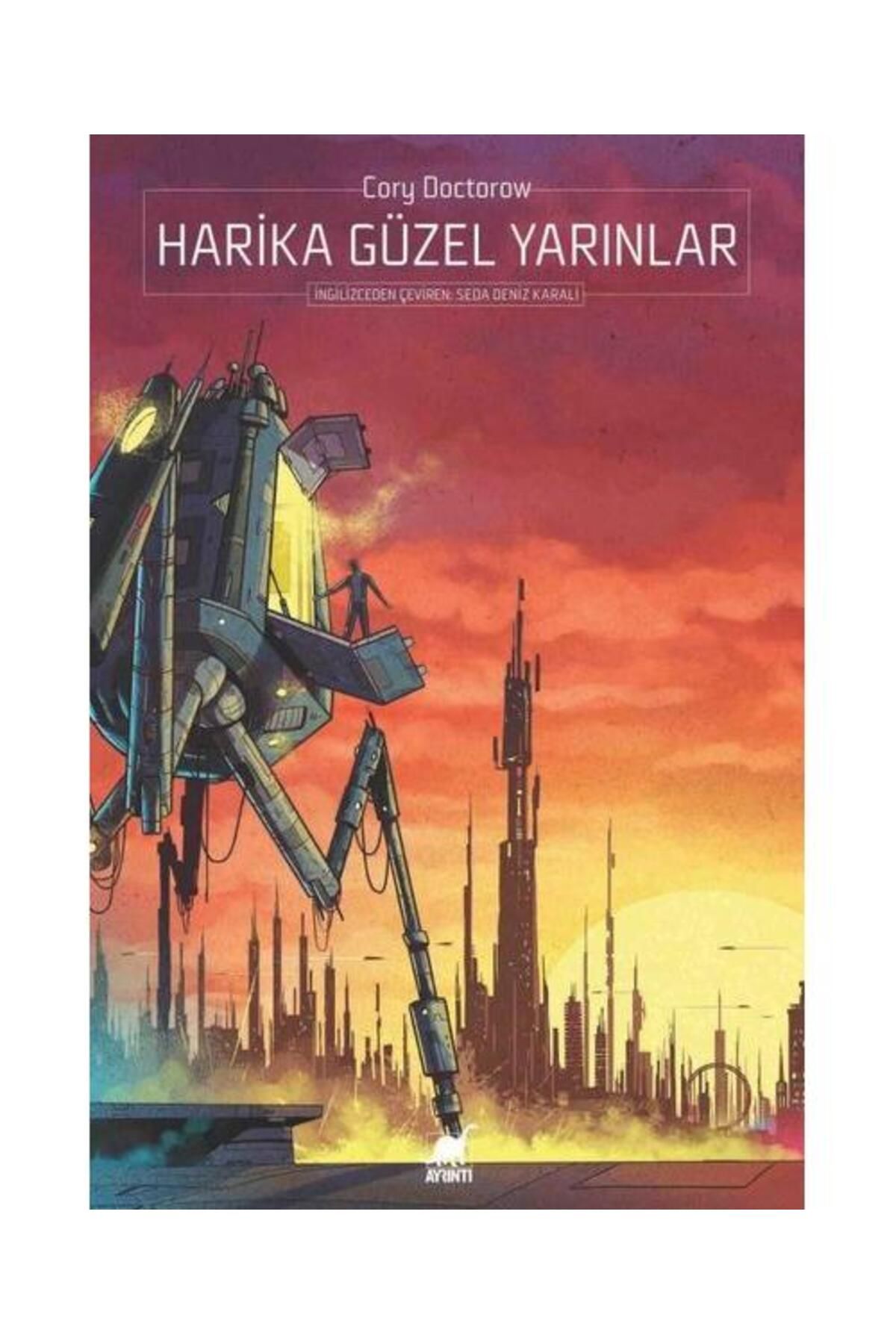 Ayrıntı Yayınları Harika Güzel Yarınlar