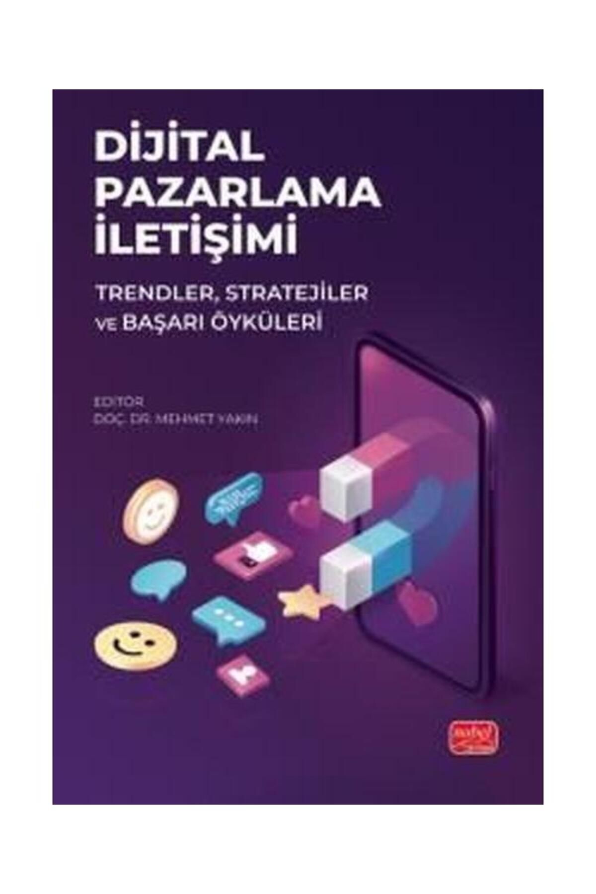 Nobel Bilimsel Eserler Dijital Pazarlama İletişimi Trendler Stratejiler ve Başarı Öyküleri