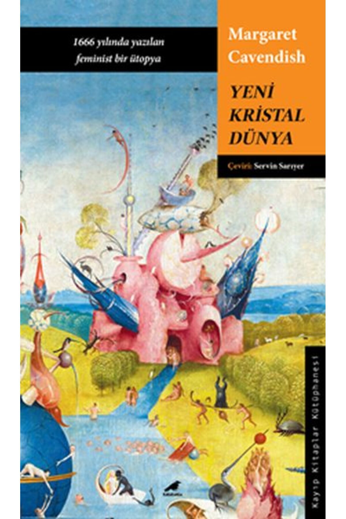 Karma Kitaplar Yeni Kristal Dünya - 1666 Yılında Yazılan Feminist Bir Ütopya