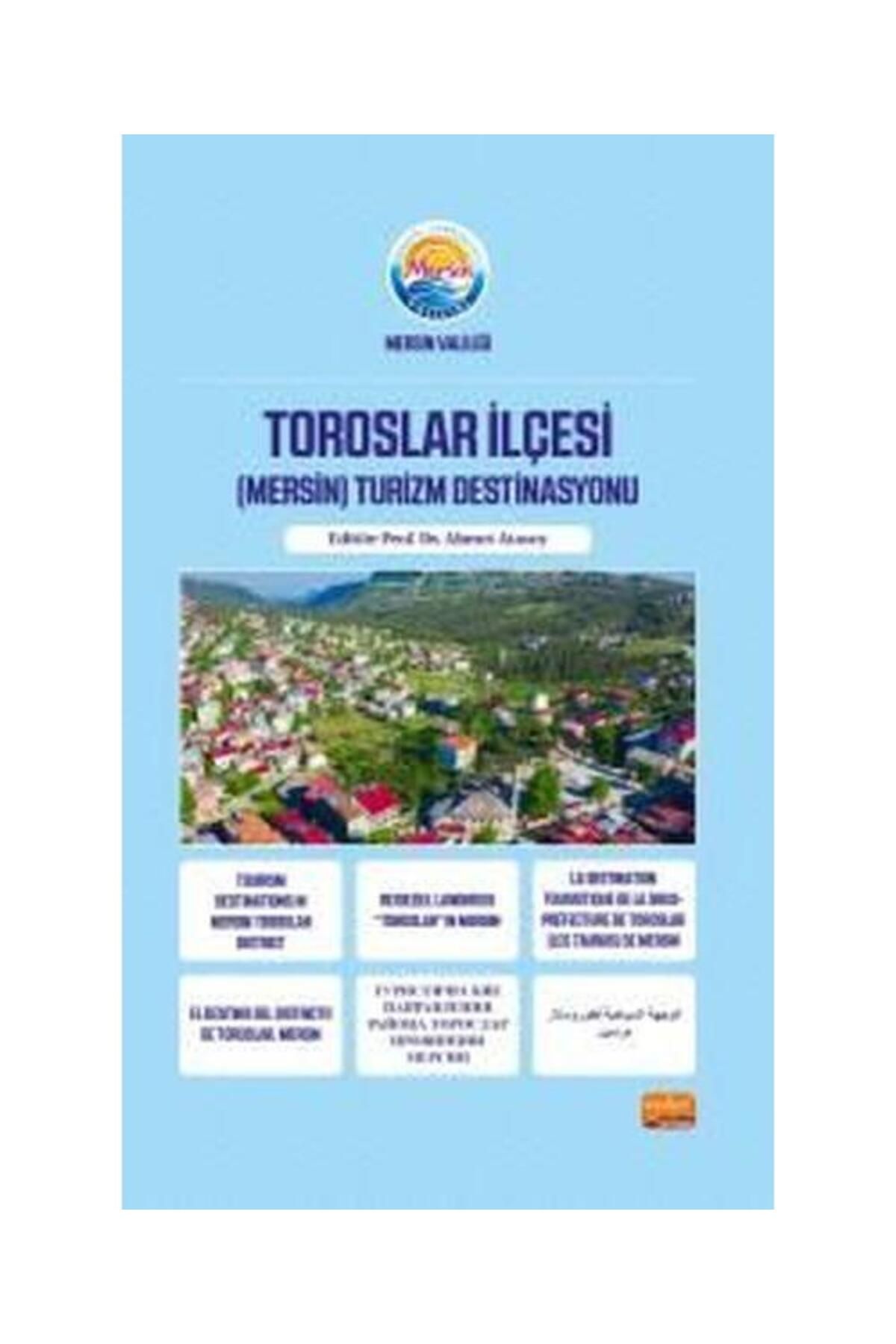 Nobel Bilimsel Eserler Toroslar İlçesi (Mersin) Turizm Destinasyonu