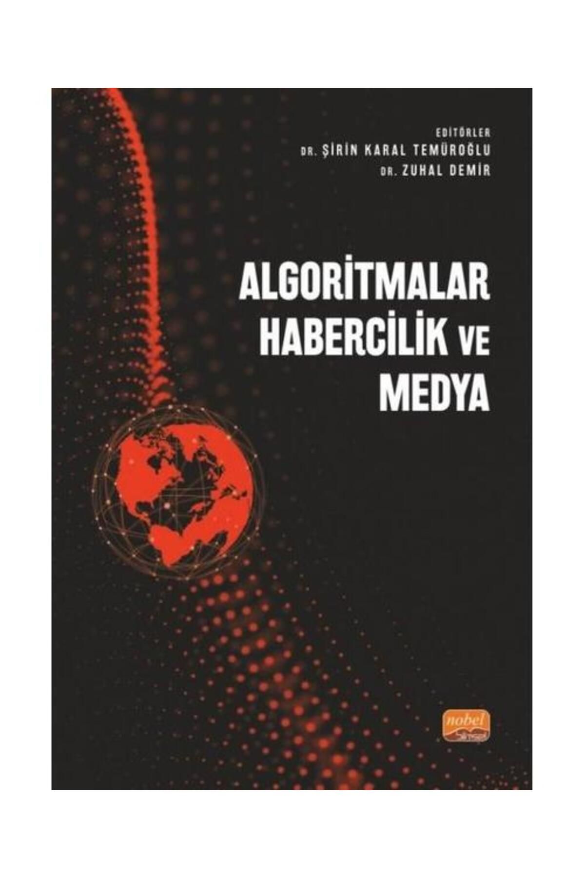 Nobel Bilimsel Eserler Algoritmalar Habercilik ve Medya