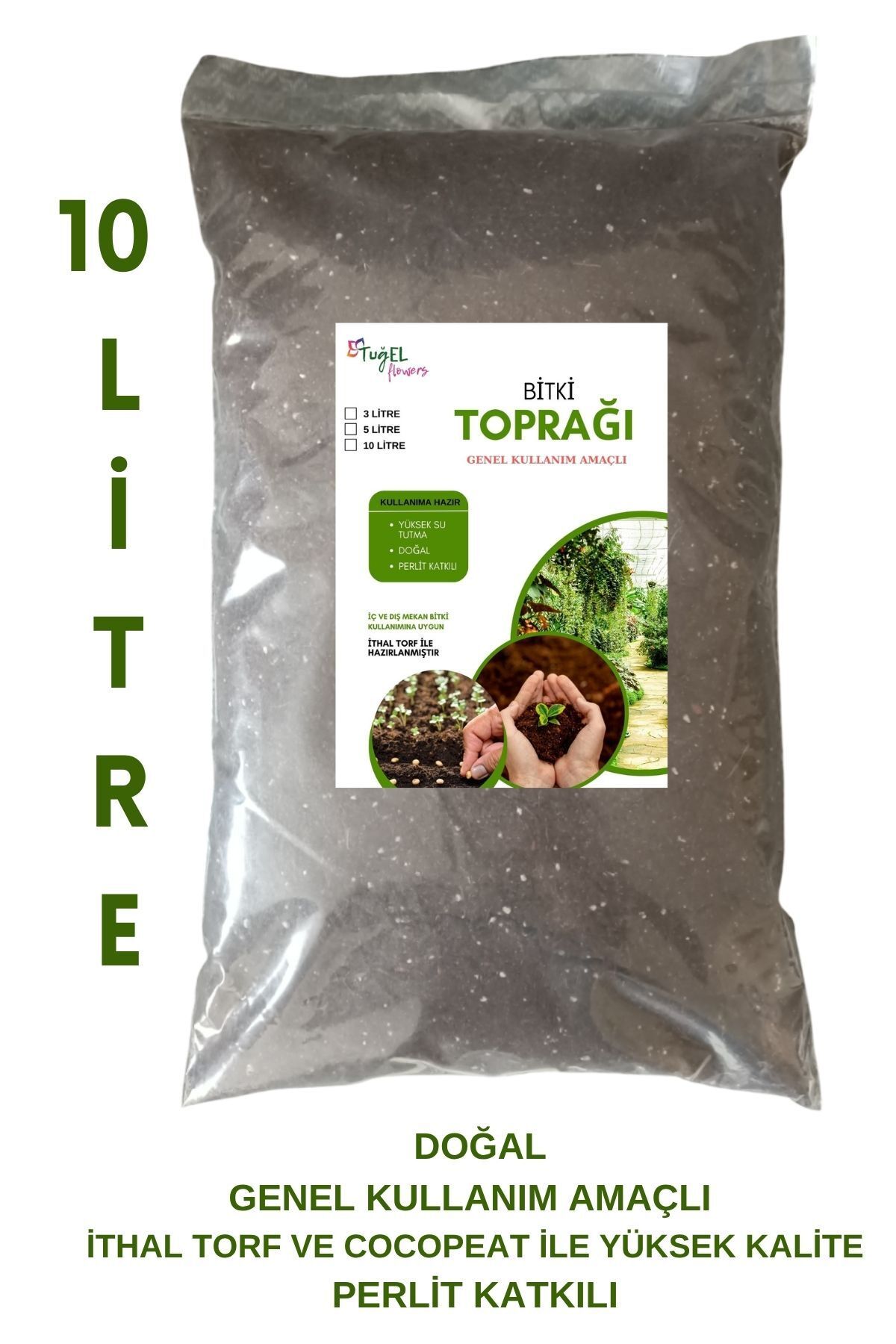 Tuğel Flowers BİTKİ TOPRAĞI (10 LİTRE) İTHAL TORF- İÇ-DIŞ MEKAN-PERLİT KATKILI