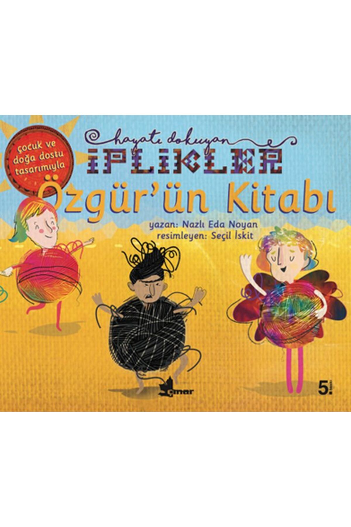 Çınar Yayınları Özgür'ün Kitabı-Hayatı Dokuyan İplikler