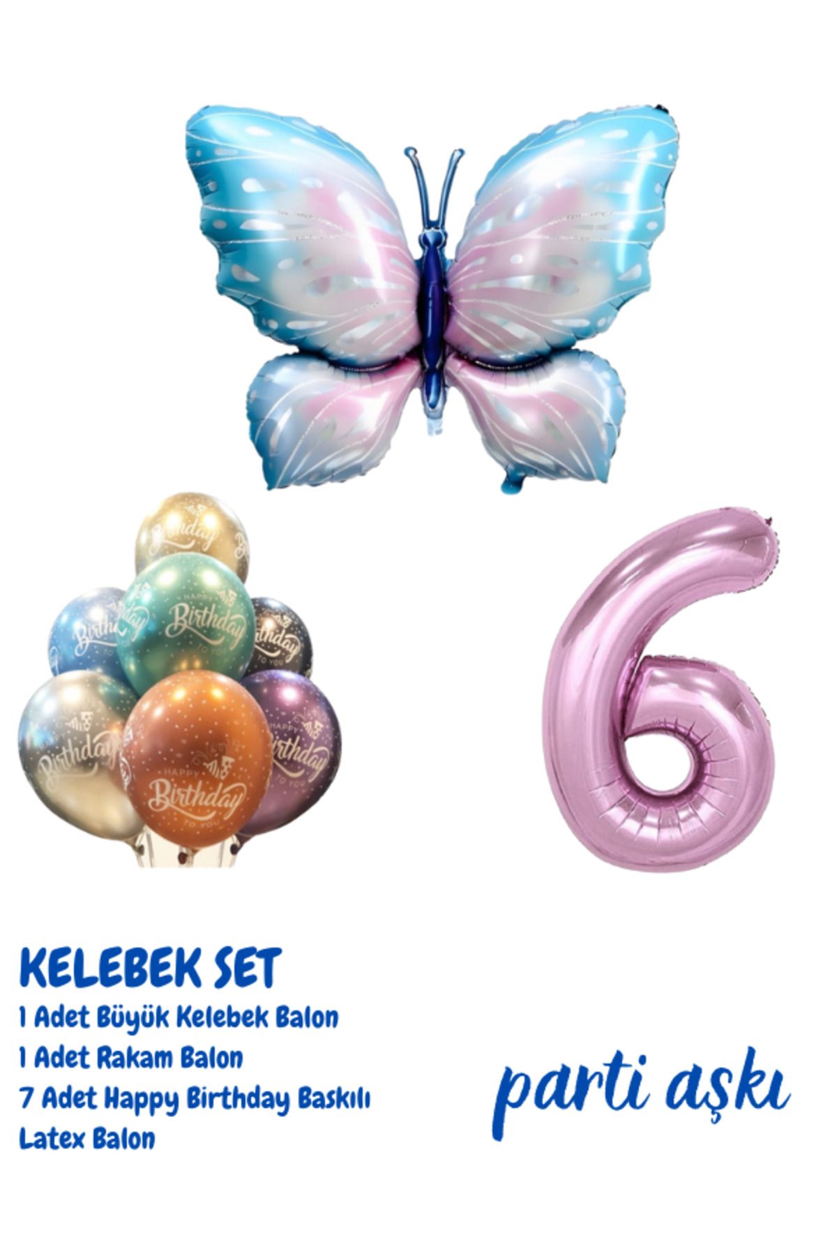 PARTİ AŞKI 6 Yaş Büyük Kelebek 3'lü Balon Seti & Kız Çocuk Bebek Konsept Doğum Günü Parti Balonu
