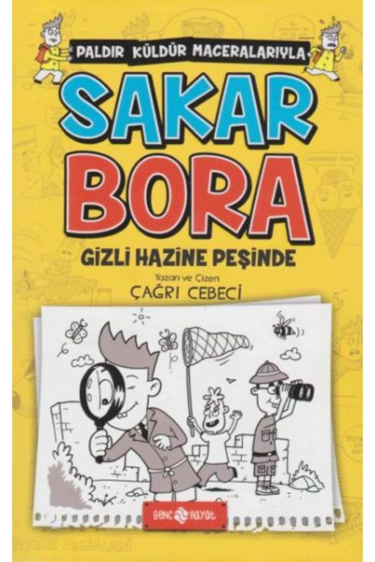 Genç Hayat Sakar Bora 2 - Gizli Hazine Peşinde