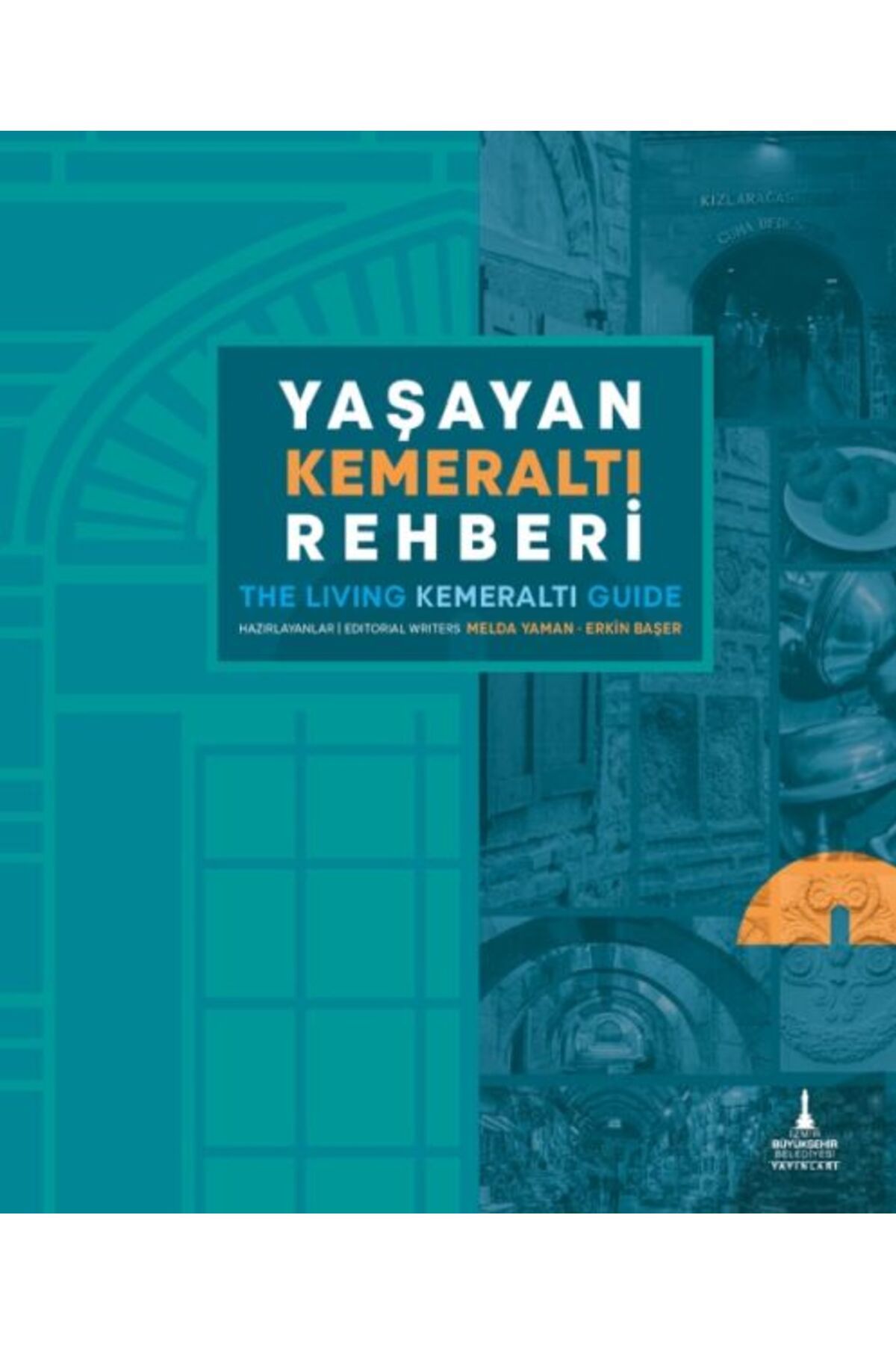 Destek Yayınları Yaşayan Kemeraltı Rehberi