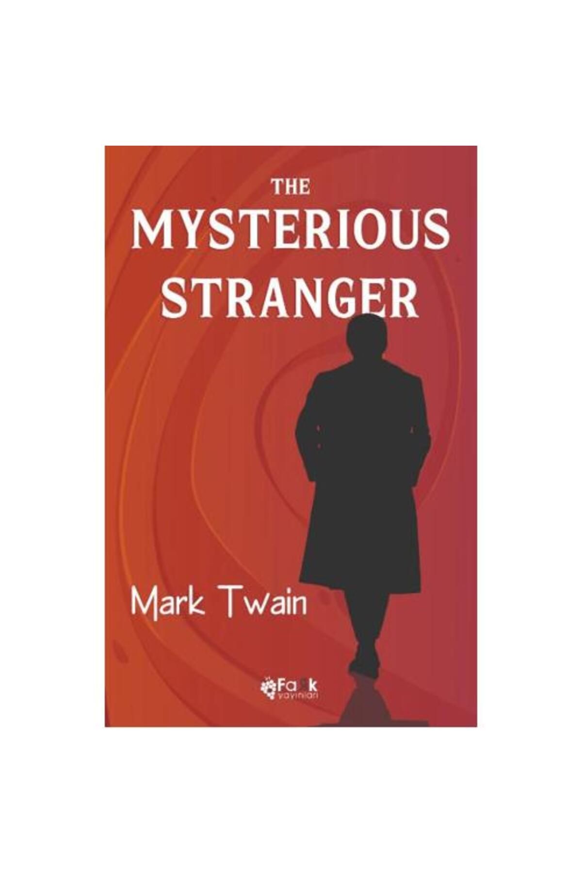 Fark Yayınları The Mysterious Stranger