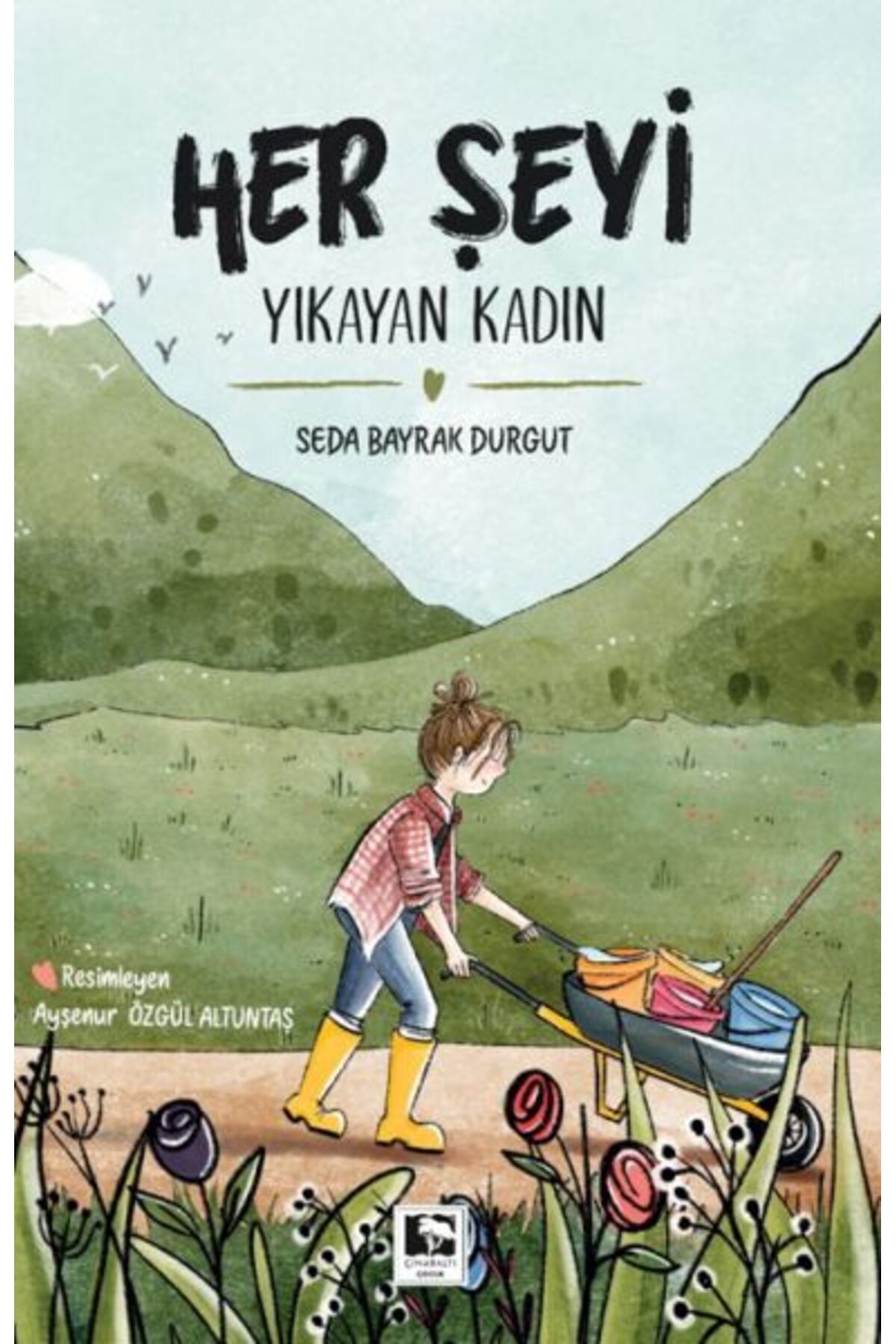 Çınaraltı Yayınları Her Şeyi Yıkayan Kadın