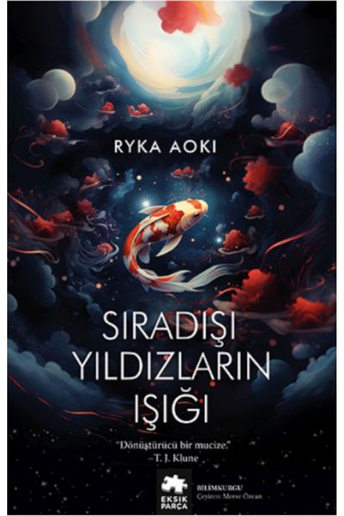 Eksik Parça Yayınları Sıradışı Yıldızların Işığı
