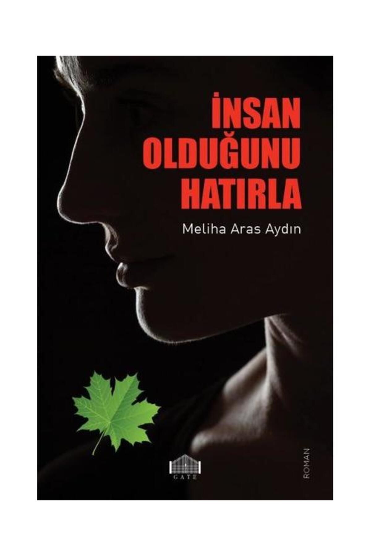 Gate Yayınları İnsan Olduğunu Hatırla