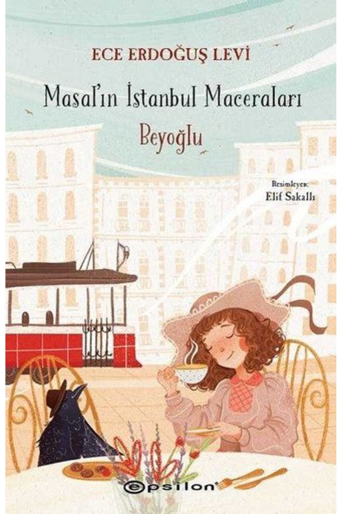 Epsilon Yayınevi Beyoğlu - Masal'ın İstanbul Maceraları (Ciltli)