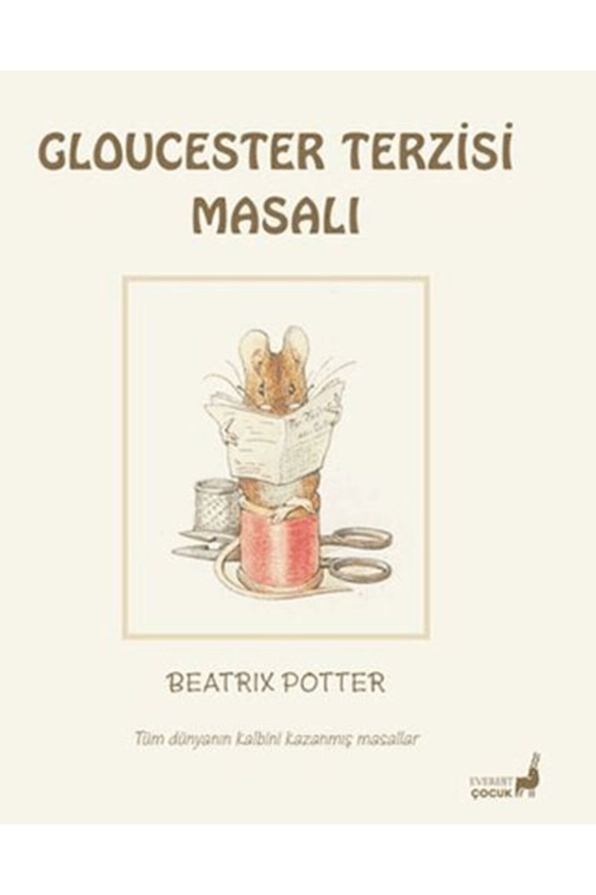 Everest Yayınları Beatrix Potter Gloucester Terzisi Masalı