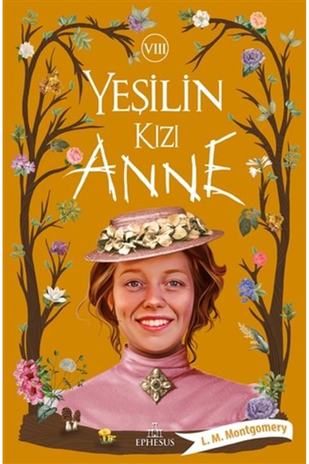 Ephesus Yayınları Yeşilin Kızı Anne 8