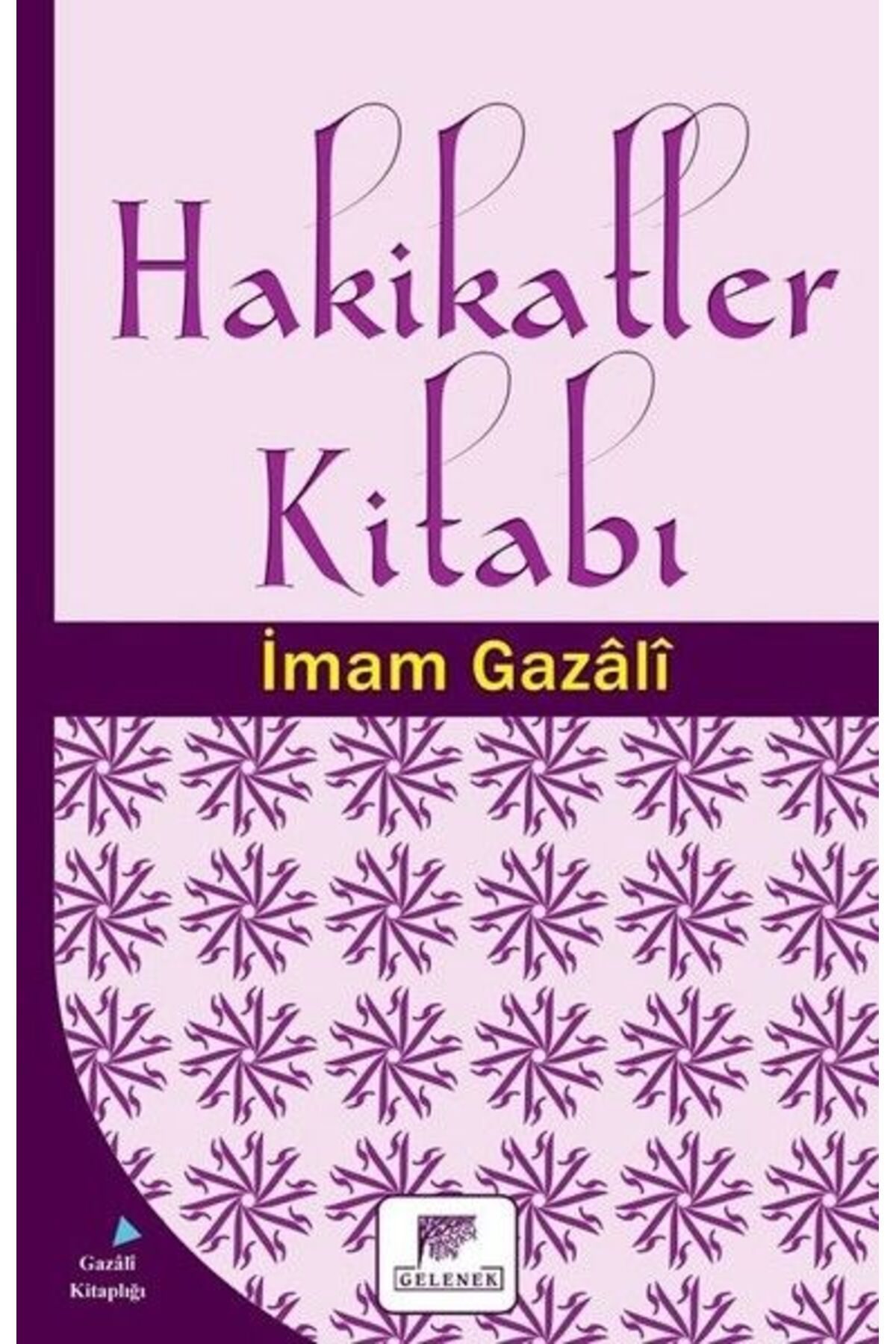 Gelenek Yayıncılık Hakikatler Kitabı