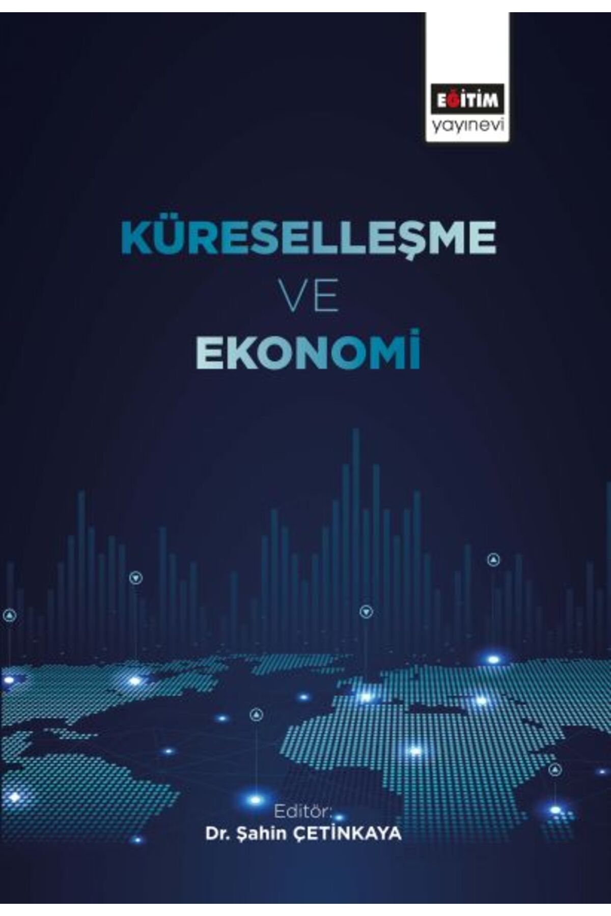 Eğitim Yayınevi Küreselleşme ve Ekonomi